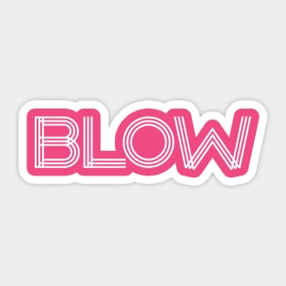 BLOW (parody of GLOW logo, v2 white text) Sticker